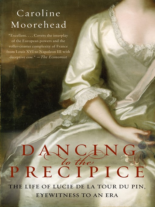 Title details for Dancing to the Precipice by Caroline Moorehead - Available